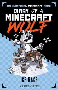 Paperback Ice Race (Diary of a Minecraft Wolf 5) Book