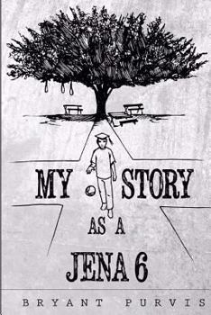 Paperback My Story as a Jena 6 Book