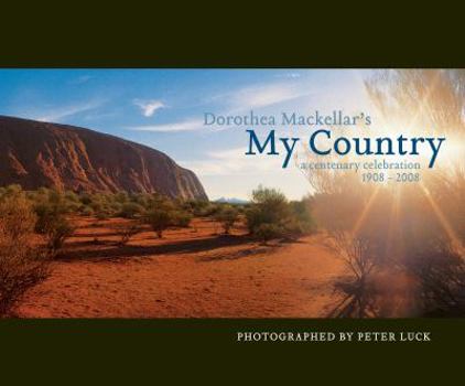 Hardcover My Country: A Centenary Celebration 1908 - 2008 Book
