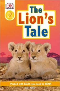 Hardcover DK Readers Level 2: The Lion's Tale Book