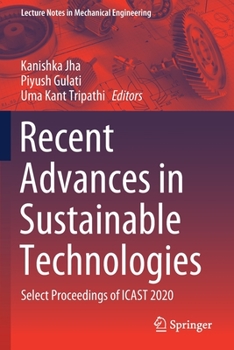 Paperback Recent Advances in Sustainable Technologies: Select Proceedings of Icast 2020 Book