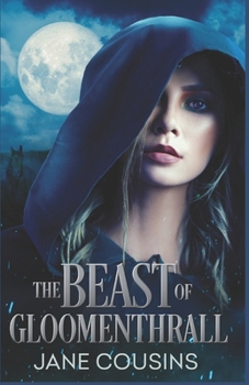 Paperback The Beast Of Gloomenthrall: A snarky, hot and fun romantasy. Book