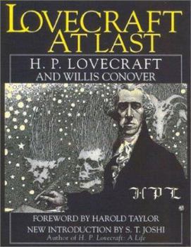 Lovecraft at Last: The Master of Horror in His Own Words