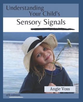 Paperback Understanding Your Child's Sensory Signals Book