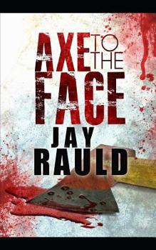 Paperback Axe to the Face Book