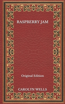 Paperback Raspberry Jam - Original Edition Book