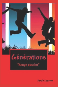 Paperback Générations: Rouge Passion [French] Book