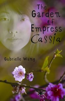 Paperback The Garden of Empress Cassia Book