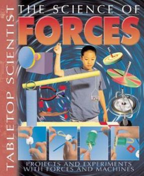 Hardcover The Science of Forces: Projects and Experiments with Forces and Machines Book