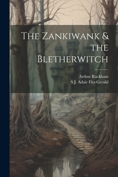 Paperback The Zankiwank & the Bletherwitch Book