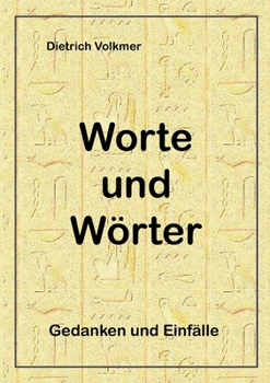 Paperback Worte und Wörter: Gedanken und Einfälle [German] Book