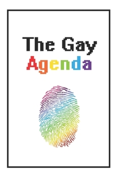 Paperback The Gay Agenda: Lined NoteBook 6x9 For You Book