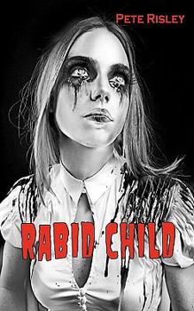 Paperback Rabid Child Book