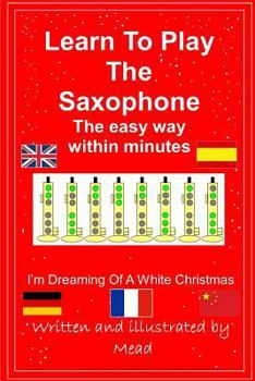 Paperback Learn To Play The Saxophone the easy way Book