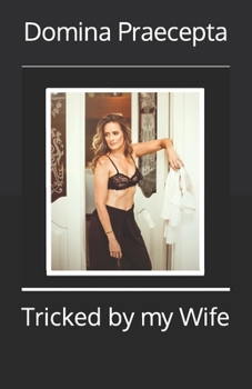 Paperback Tricked by my Wife Book