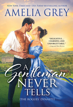 A Gentleman Never Tells - Book #4 of the Rogues' Dynasty