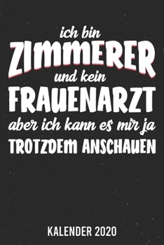 Paperback Kalender 2020: Zimmerer A5 Kalender Planer f?r ein erfolgreiches Jahr - 110 Seiten [German] Book