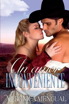 Paperback Un amor inconveniente [Spanish] Book