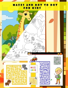 Paperback mazes and dot to dot for kids: &#12450;&#12463;&#12486;&#12451;&#12499;&#12486;&#12451;&#12502;&#12483;&#12463;,&#23376;&#20379;&#12398;&#12383;&#124 Book