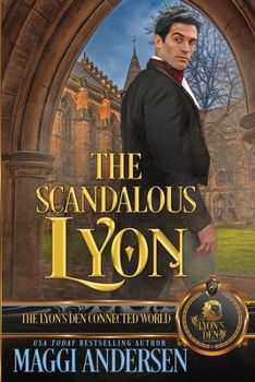 Paperback The Scandalous Lyon: The Lyon's Den Book