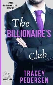 Paperback The Billionaire's Club: Steamy Sensations Romance Book