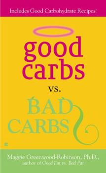 Mass Market Paperback Good Carbs vs. Bad Carbs: 7 Book