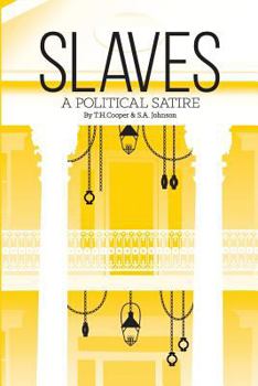 Paperback Slaves: A Political Satire Book