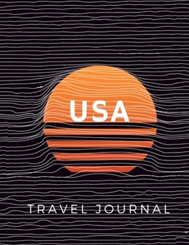 USA: Travel Journal & Planner