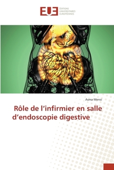Rôle de l'infirmier en salle d'endoscopie digestive