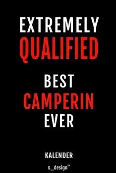 Kalender f�r Camper / Camperin: Immerw�hrender Kalender / 365 Tage Tagebuch / Journal [3 Tage pro Seite] f�r Notizen, Planung / Planungen / Planer, Erinnerungen, Spr�che