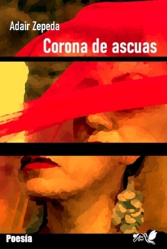 Paperback Corona de ascuas [Spanish] Book