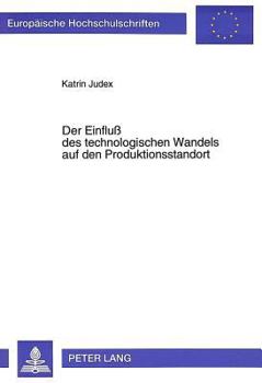 Paperback Der Einfluß Des Technologischen Wandels Auf Den Produktionsstandort [German] Book