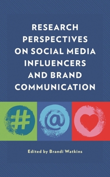 Paperback Research Perspectives on Social Media Influencers and Brand Communication Book