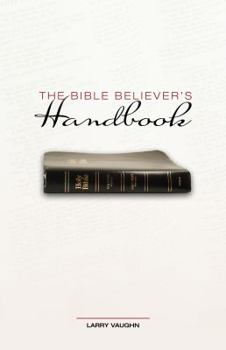 Paperback The Bible Believer's Handbook Book