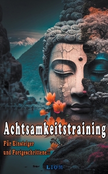 Paperback Achtsamkeitstraining [German] Book
