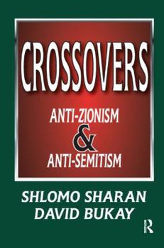 Paperback Crossovers: Anti-zionism and Anti-semitism Book