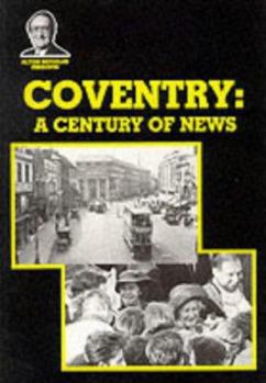 Paperback Coventry: A century of news Book