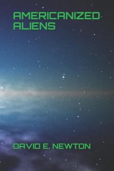 Paperback Americanized Aliens Book