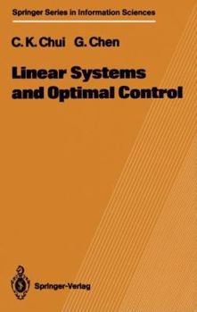 Hardcover Linear Systems and Optimal Control (Springer Series in Information Sciences) Book