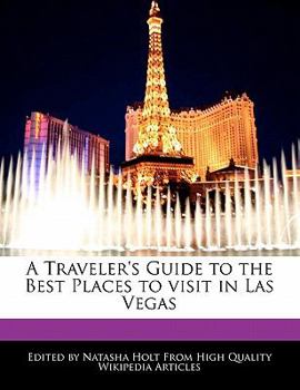 Paperback A Traveler's Guide to the Best Places to Visit in Las Vegas Book