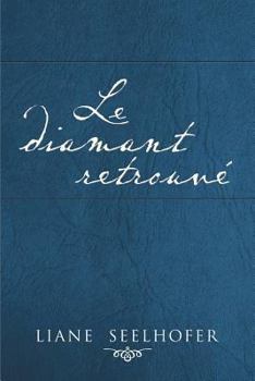Paperback Le Diamant Retrouve [French] Book