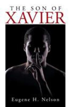 Paperback The Son of Xavier Book