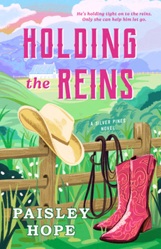 Paperback Holding the Reins: A Silver Pines Novel Book