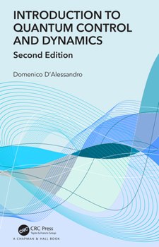 Hardcover Introduction to Quantum Control and Dynamics Book