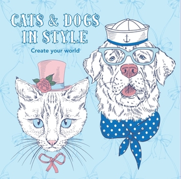 Paperback Dogs & Cats in Style: Create Your World Book