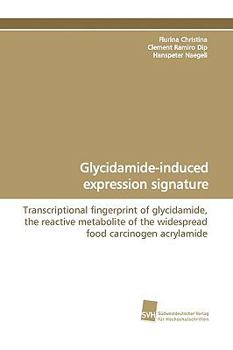 Paperback Glycidamide-Induced Expression Signature Book