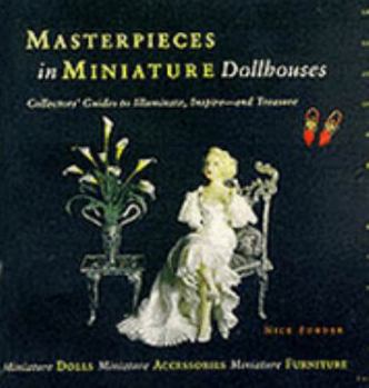Hardcover Masterpieces in Miniature: Doll's Houses Book