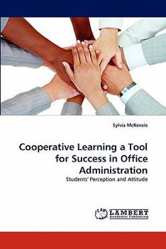Paperback Cooperative Learning a Tool for Success in Office Administration Book
