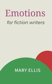 Paperback Emotions for Fiction Writers Book