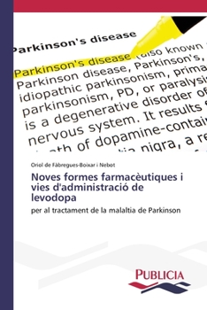 Paperback Noves formes farmacèutiques i vies d'administració de levodopa [Catalan] Book